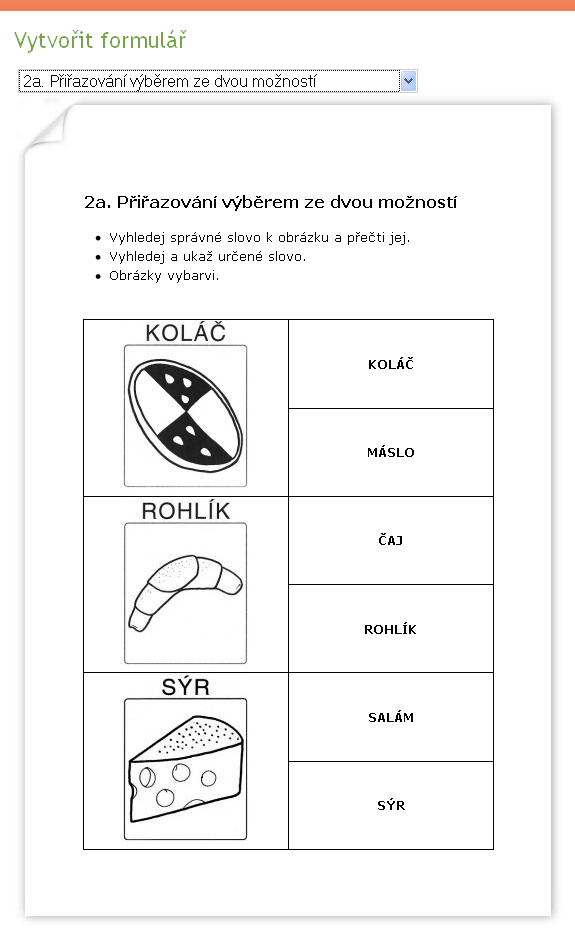 2a Prirazovani vyberem ze dvou moznosti